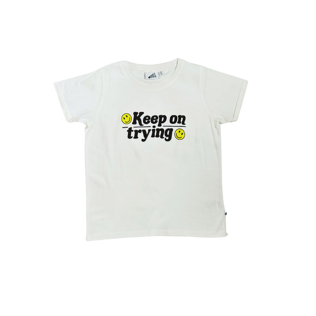 T-Shirt "Keep on trying" Cos I Said So